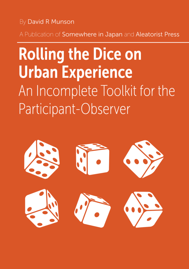 The cover of a zine titled "Rolling the Dice on Urban Experience: An Incomplete Toolkit for the Participant-Observer" by David R Munson